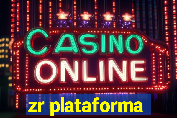 zr plataforma
